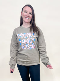 Mommin' Aint Easy Graphic Sweatshirt