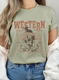 Cowboy Take Me Tee