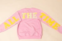 God Is Good All The Time Sweatshirt - Pink