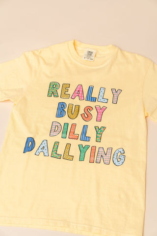 Busy Dilly Dallying Graphic Tee - Yellow - Wild Lavender Boutique