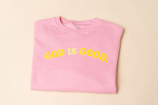 God Is Good All The Time Sweatshirt - Pink - Wild Lavender Boutique